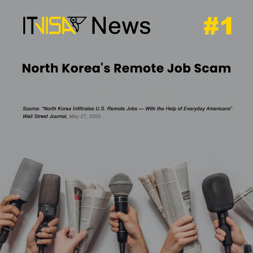 ITvisa News | Episode 1 — When Remote Work Becomes a Frontline for Cyber Scams