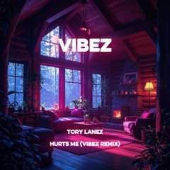 Tory Lanez - Hurts Me (Vibez Remix)