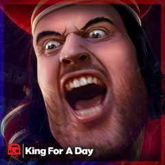 Lord Farquaad Song - "King for a Day"