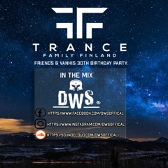 DwS LIVE @ Trance Family Finland Friends & Vanhis 30th Birthday party 11.3.2022 UG