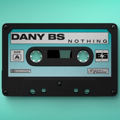 Dany BS - Nothing