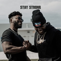 Eyo-E x Spectrum the Originator- Stay Strong