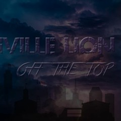 Off The Top By Kashvile Lion