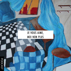 Je vous aime, moi non plus