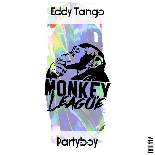 PREMIERE: Eddy Tango - Partyboy (Original Mix) [Monkey League Records]