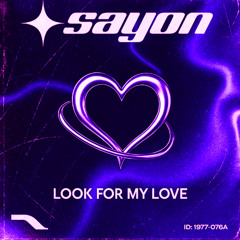 Look For My Love