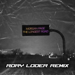 Longest Road - Morgan Page (Rory Loder remix)