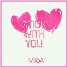 Misa Hari Rabe - Stick With You