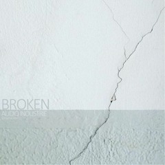 BROKEN - AUDIO INDUSTRIE (Original Mix)