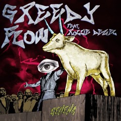 Gehena - Greedy Flow (feat. Rollie Dezel)