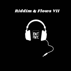 Riddim & Flows VII