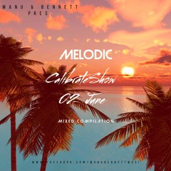 Manu & Bennett - Melodic CalibrateShow 02 June