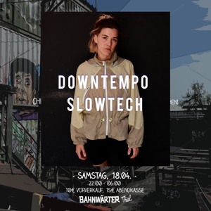 Marlene del Mar Downtempo/Slowtech @ Bahnwärter Thiel 04/26