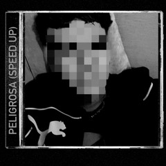 Peligrosa (Speed Up)