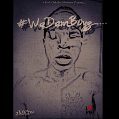 Trey Diner00 - We Dem Boyz