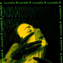 Schizophrenia (prod. fiftyzeros X greyrock)