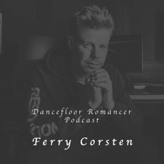 Dancefloor Romancer 095 - Ferry Corsten