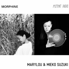 MARYLOU & MIEKO SUZUKI [Morphine Records Day] [25.01.2022]