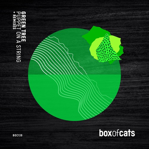Green Tree - Puppet On A String (Advent Remix) (BOC139)
