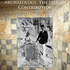 [FREE] EBOOK 📤 Unearthing Alexandria’s Archaeology: The Italian Contribution by  Moh