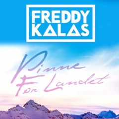 Freddy Kalas - Pinne for landet (Hasselyra Remix)