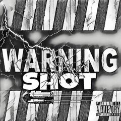 Warning Shot By Theo Mcbane x Serious x 7th Venom