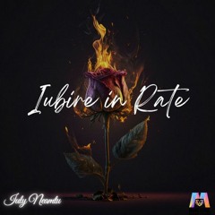 Iuly Neamtu - Iubire In Rate (808fxri Remix)