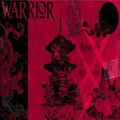 Warrior Blurray X Lyx X Red Smirk