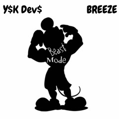 Beast Mode (Feat. Breeze)