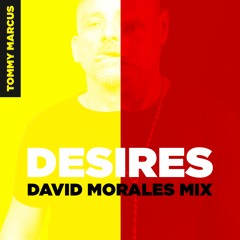 Tommy Marcus - Desires (Remixes)