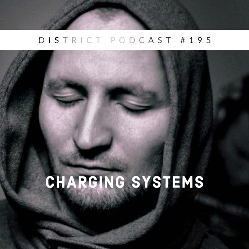 Charging Systems - DISTRICT Podcast vol. 195