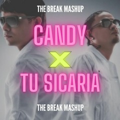 Tu Sicaria X Candy(The Break Mashup) FILTER COPYRIGHT FREE DOWNLOAD