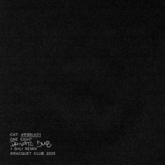 PREMIERE: One Eight- 'Private Dub (Shli Remix)' [Racquet Club]