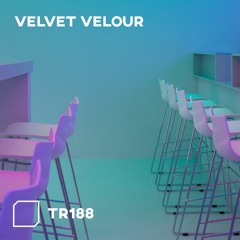 TR188 - Velvet Velour