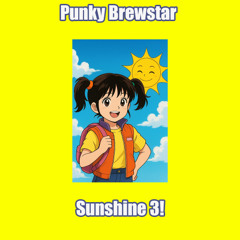 Punky Brewstar Sunshine 3