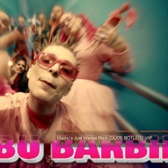 2020 x Lil Uzi Vert - Malibu Barbie X Just Wanna Rock (DUDE BOOTLEG)