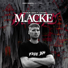 M.ACKE 🇩🇪 - ABYSSAL INVITES PODCAST 028 - BOCKHA