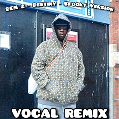 Young Buck - Dem 2 - Destiny Spooky Vocal remix
