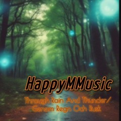 Through Rain And Thunder - Genom Regn Och Rusk