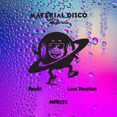 Rossell - Love Devotion (Original Mix)