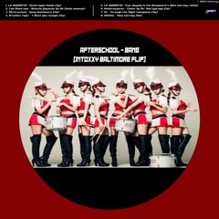 Afterschool - Bang (intoxxy baltimore flip)