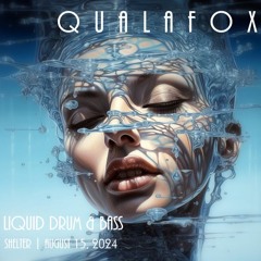 Liquid Drum & Bass | Shelter | August 15, 2024