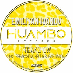 Emiliyan Ivanov – Freakshow (Fun Mix)