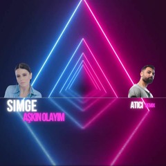 Simge - Aşkın Olayım (ATICI Remix)