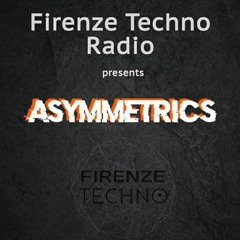 Asymmetrics - Firenze Techno Podcast (22 - 05 - 2020)