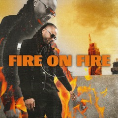 Fire on Fire