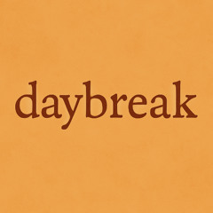 daybreak