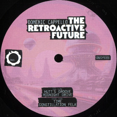 ANCPT016 Domenic Cappello - The Retroactive Future EP
