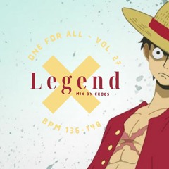 LEGEND // One For All Vol.27