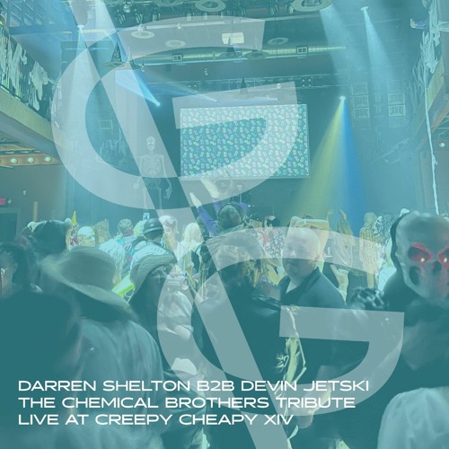 Darren Shelton B2B Devin Jetski - The Chemical Brothers Tribute Set (Pontiac, MI, 10.29.22)